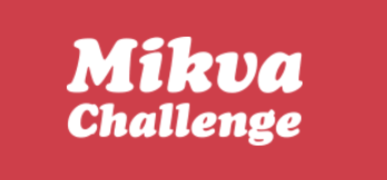 Mikva Challenge